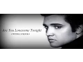Download Lagu Are You Lonesome Tonight Elvis Presley - Lyrics