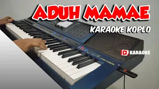 Download ADUH MAMAE Versi Karaoke Koplo - Lirik Tanpa Vokal MP3