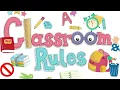 CLASSROOM RULES