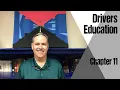Drivers Ed Ch 11