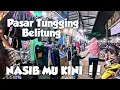 Download Lagu Pasar Tungging Belitung Mulai di Tinggalkan Warga Banjarmasin