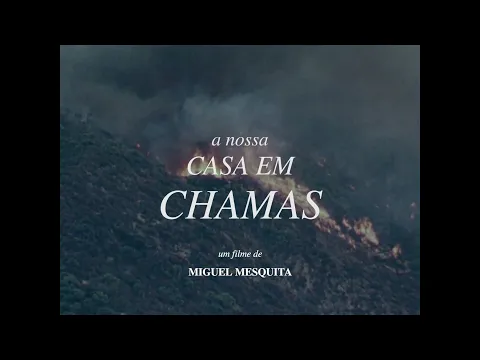 Take One! | A Nossa Casa em Chamas | Trailer | 29º Curtas Vila do Conde