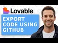 How To Export Your Lovable Code Using GitHub Tutorial Updated 2026