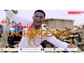 Download Lagu UNCHANGEABLE (OFFICIAL MUSIC VIDEO) - Joepraize