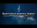 Download Lagu SAPUTANGAN BABUNCU AMPAT (HIGH QUALITY AUDIO)- LAGU DAERAH KALIMANTAN SELATAN