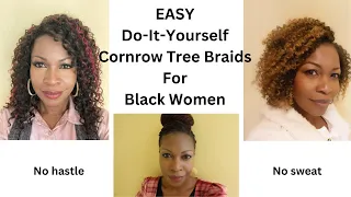 EASY Do-it-yourself Cornrow Tree Braids