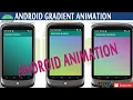 android gradient background animation example how to create simple animation project in android