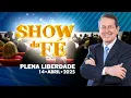 Download Lagu Show da Fé | Plena liberdade (14/04/2025)
