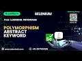 19 Selenium Tutorial for Beginners Polymorphism Abstract keyword