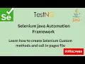 Part 4 Custom method of selenium Selenium automation framework