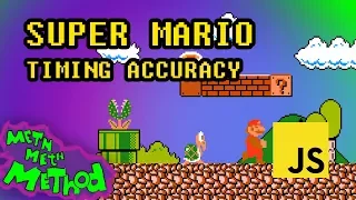 Code Super Mario in JS Ep 3 - Timing Accuracy