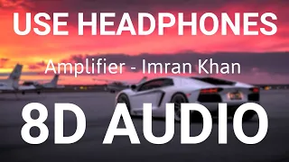 Download Amplifier | 8D AUDIO | Imran Khan | Bass Boosted | 8d Punjabi Songs MP3