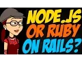 Should I Learn Node js or Ruby on Rails