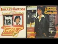 Lagu SUCESSOS DE ISMAEL CARLOS EM 1981