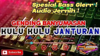 gending ebeg banyumasan kulu kulu janturan ryanchannel kulukulu gending janturan