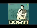 Download Lagu Koi Jab Raha (meri Dosti Mera Pyar)