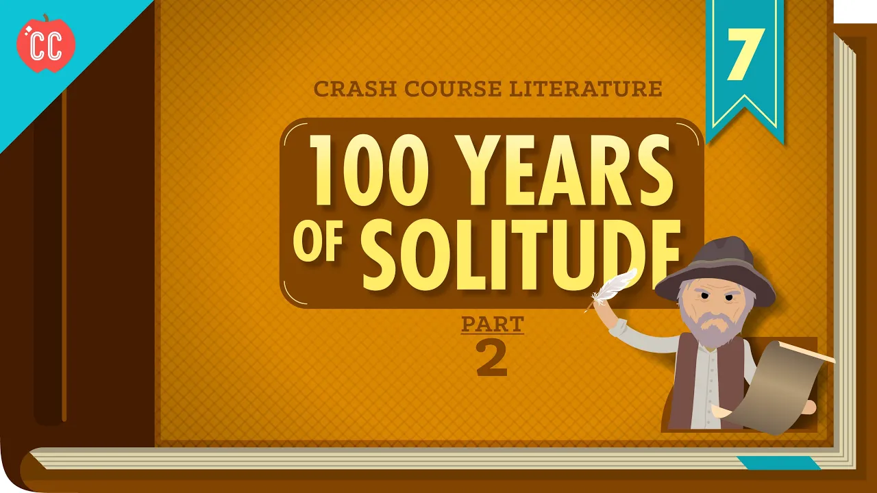 100 Years of Solitude Part 2: Crash Course Literature 307