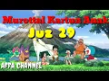 Download Lagu Murottal Kartun Anak | Juz 29 | Ust. Hanan Attaki