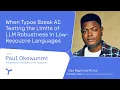 Download Lagu Paul Okewunmi  - When Typos Break AI  Testing the Limits of LLM Robustness in Low Resource Languages