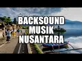 Download Lagu Backsound Nusantara No Copyright | Koceak Music