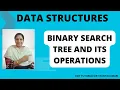 Binary Search Tree BST operations binary search tree in data structures operations on BST