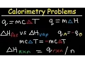 Calorimetry Problems Thermochemistry Practice Specific Heat Capacity Enthalpy Fusion Chemistry