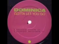 Download Lagu Dominica - Gotta Let You Go (Dj Tonka Mix)