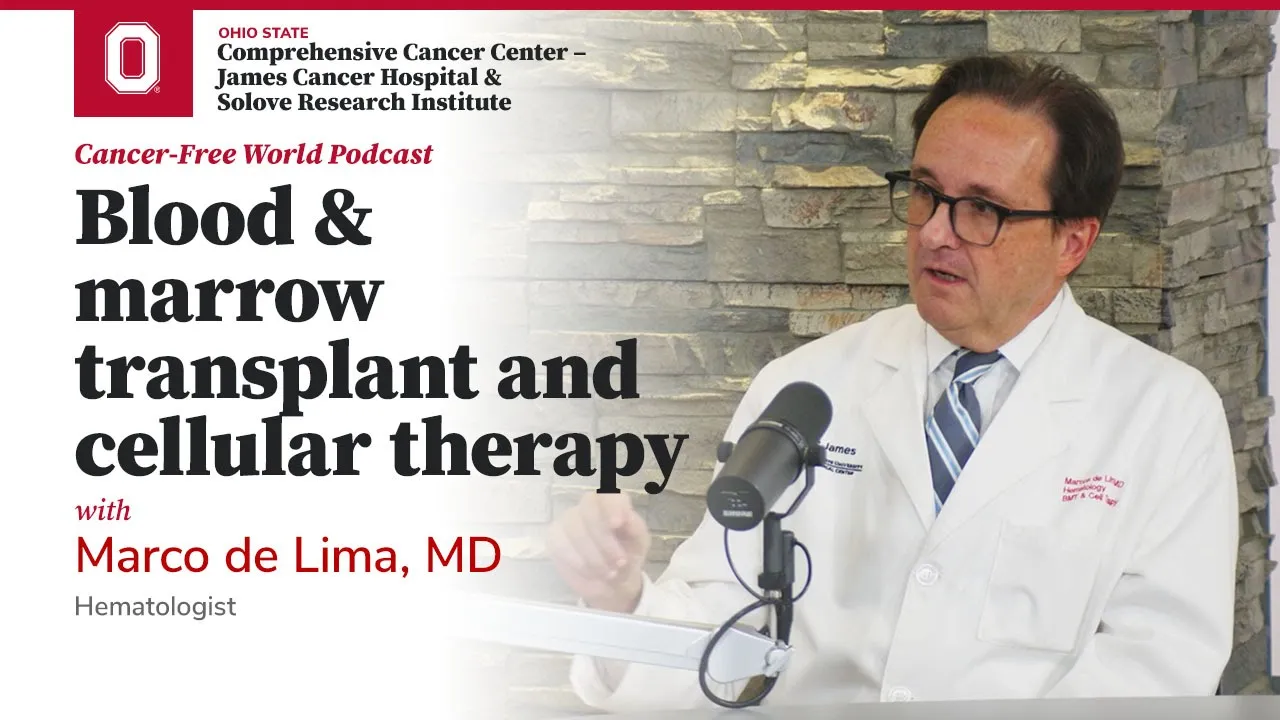 Blood & bone marrow transplant and cellular therapy | OSUCCC – James