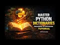 Master Python Dictionaries Beginner to Advanced Tutorial with Examples