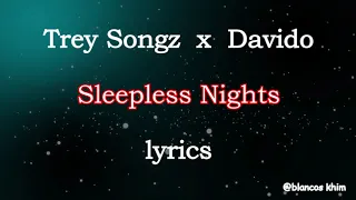 trey songz sleepless nights feat davido lyrics