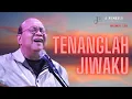 Download Lagu TENANGLAH JIWAKU - MAZMUR 131 || PSALM SERIES - 16 DESEMBER 2024