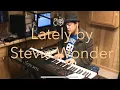 Download Lagu Lately (cover) - Stevie Wonder - Jodeci piano/vocals by Leo Cagape