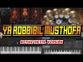 Download Lagu Ya Robbibil Musthofa (Gothic Metal Version)