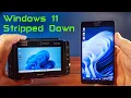 Tiny 11 on Tiny Computers