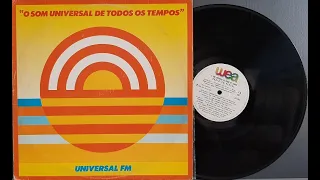 Universal FM - O Som Universal de Todos os Tempos - (Vinil - 1984) - Baú Musical
