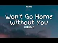 Download Lagu Maroon 5 - Won't Go Home Without You (Lyrics)