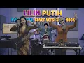 Lagu Lilin putih - Evie Tamala - Cover Versi Slow Rock