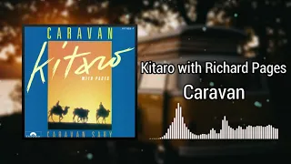 Download Caravan - Kitaro with Richard Pages MP3