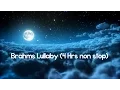 Lagu Brahms Lullaby Piano ♫♫♫ 4 Hrs Non-Stop Baby Sleep \u0026 Bedtime Music ♫♫♫