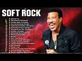 Lionel Richie, Rod Stewart, Phil Collins, Eric Clapton, Air Supply ~Soft Rock 70s 80s 90s Love Songs