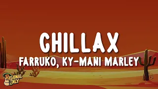 Farruko - Chillax (Letra/Lyrics) ft. Ky-Mani Marley