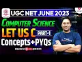 UGC NET Dec 2023 Computer Science Let us C Part 1 Concepts PYQs Himanshu Kaushik