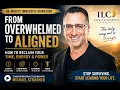 From Overwhelmed to Aligned How to Reclaim Your Time Energy Power Michael Strasner