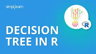 Decision Tree In R Decision Tree Algorithm Data Science Tutorial Machine Learning Simplilearn