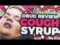 Substance Review DXM Cough Syrup
