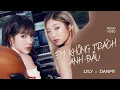 Download Lagu EM KHÔNG TRÁCH ANH ĐÂU - LyLy ft Danmy | Official MV | X (OnlyC.pro)