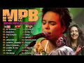 Download Lagu Músicas MPB Para Relaxar - As Melhores MPB de Todos os Tempos - Maria Gadú, Kell Smith, Sandy #t80
