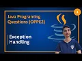 Java Exception Handling Programing Question IITM Java OPPE 2 PYQ