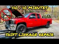 FIX YOUR SHIFT LINKAGE IN 10 MINUTES FOR 10 HOW-TO 2007-2013
