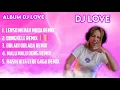 Dj Lenso Merah Muda Remix 2021 || Album Pilihan Dj Love Terbaru 2021